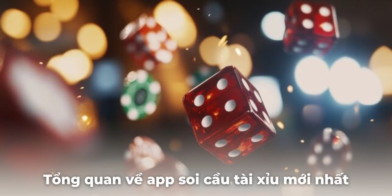 Tổng quan về app soi cầu tài xỉu mới nhất 2025