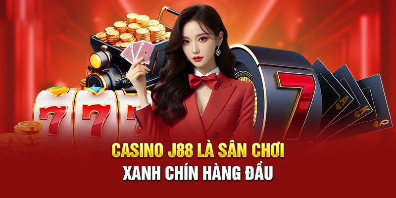 Thông tin chi tiết về sảnh casino J88 khiến nhiều người mê mẩn