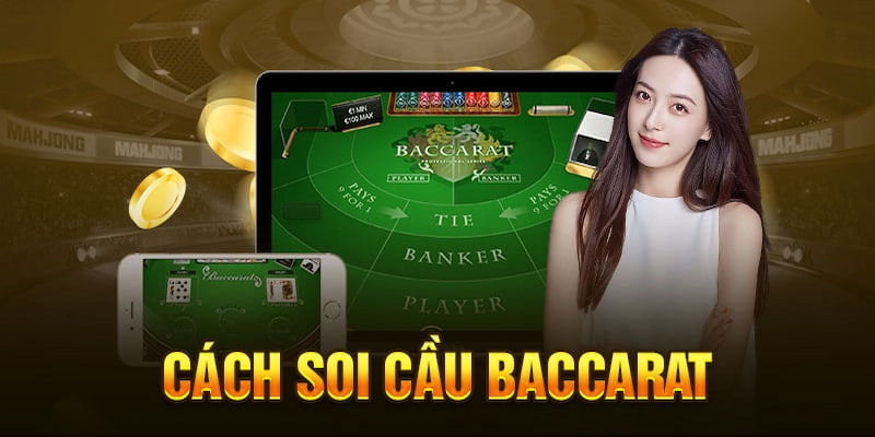 Tổng hợp một vài phương pháp chơi Baccarat hiệu quả nhất