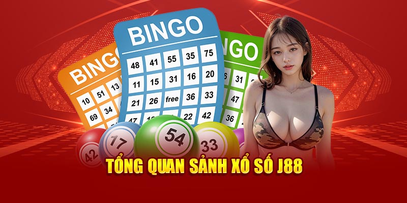 Thông tin cần tìm hiểu về Xổ số J88